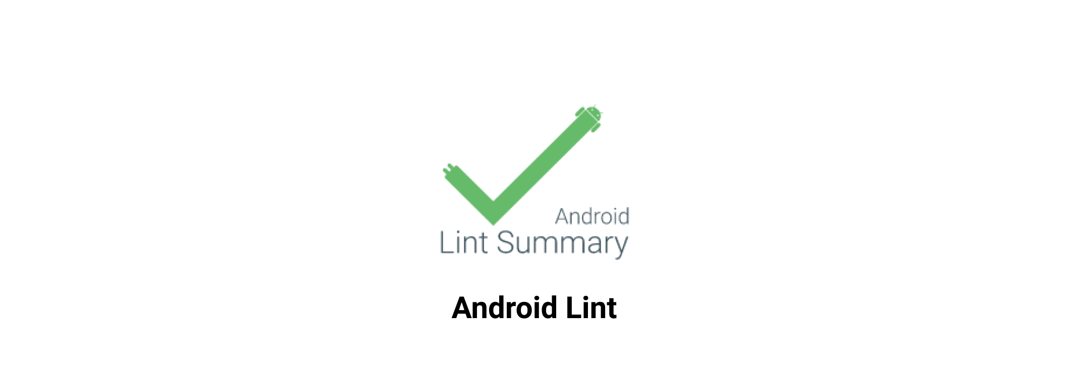 Najlepsze narzędzia do tworzenia aplikacji na Androida Android Lint