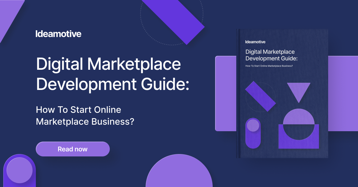 Digital Marketplace Development Guide   Ideamotive